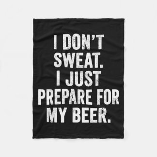 Manta Polar Weekend Warrior I Dont Sweat I Just Prepare Beer