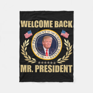 Manta Polar Welcome Back Mr President Donald Trump Victory