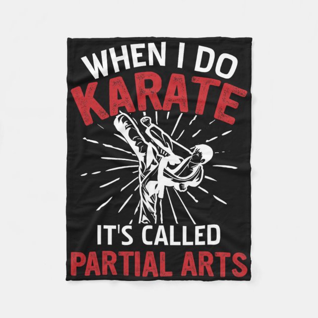 Manta Polar When I Do Karate It's Called Partial Arts 16  (Anverso)