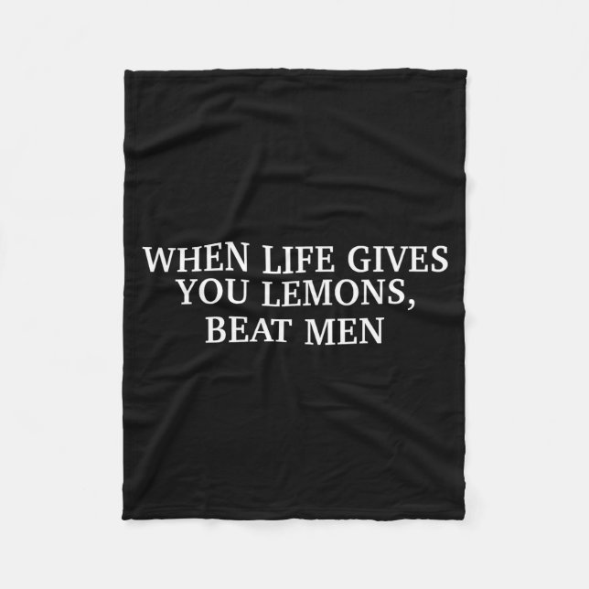 Manta Polar When Life Gives You Lemons Beat Men Funny Sarcasm  (Anverso)