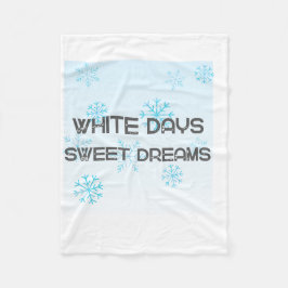 Manta Polar White Days Sweet Dreams Cozy Winter Blanket | Snow