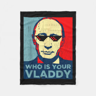 Manta Polar who president russian vladdy Jokewho is your vladd