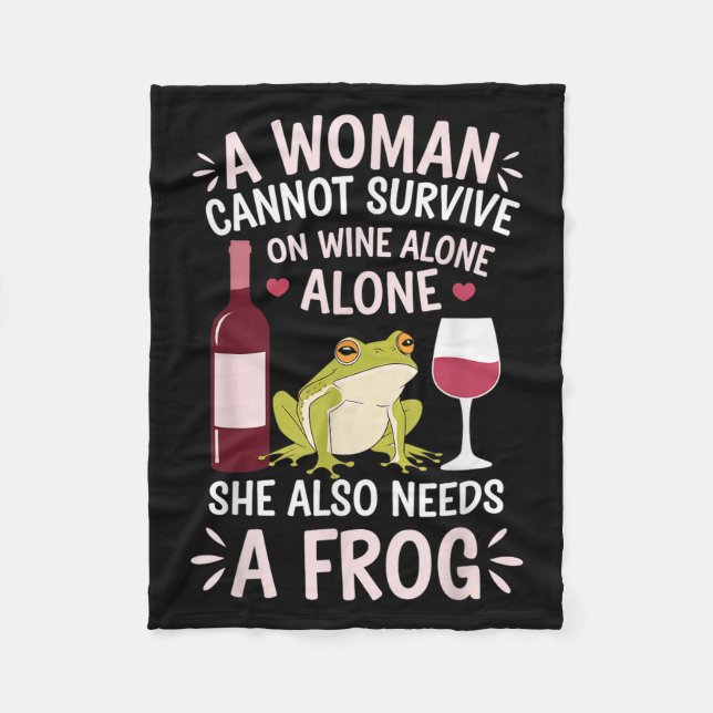 Manta Polar Woman Cannot Survive Wine Alone She Needs Frog  (Anverso)