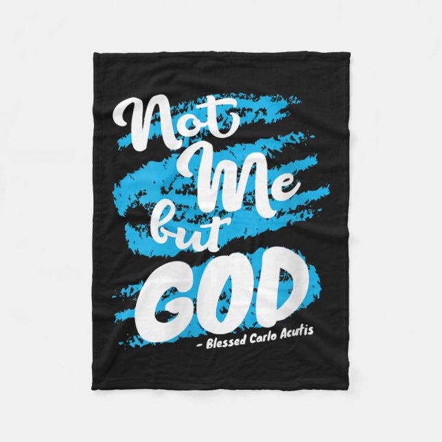 Manta Polar Womens Blessed Carlo Acutis Prayer Not Me Catholic (Anverso)