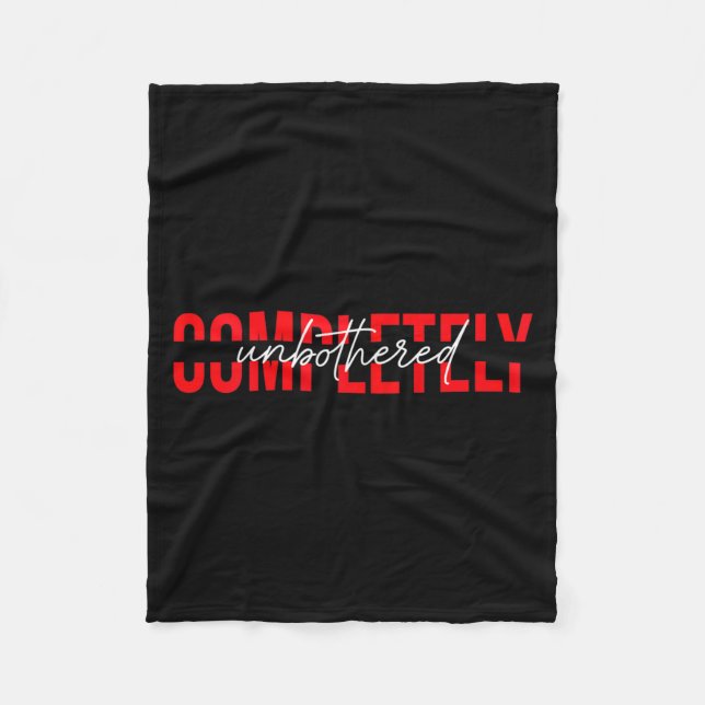 Manta Polar Womens Completely Unbothered Sarcasm Saying Quote  (Anverso)