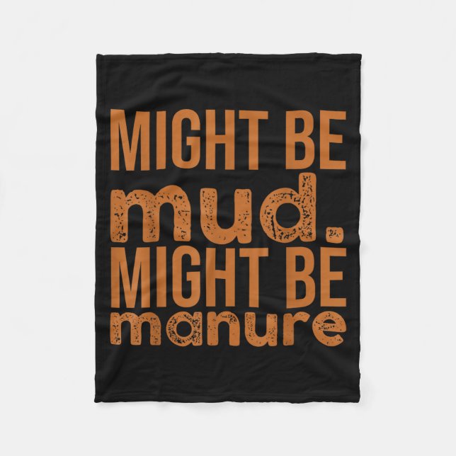 Manta Polar Womens Might Be Mud Might Be Manure Funny Quote Fa (Anverso)