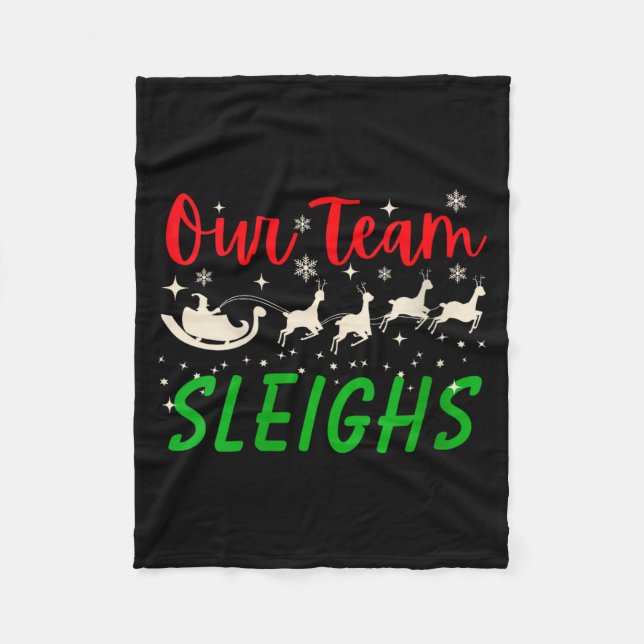 Manta Polar Womens Our Team Sleighs Reindeers Santa's Workers  (Anverso)