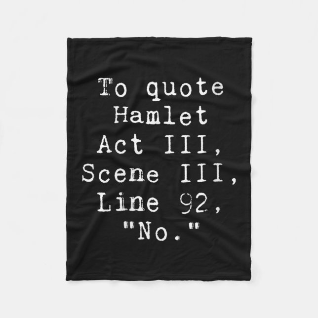 Manta Polar Womens To Quote Hamlet Funny Literary Tee For Wome (Anverso)