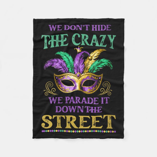 Manta Polar Womens We Don't Hide The Crazy We Parade It Mardi  (Anverso)