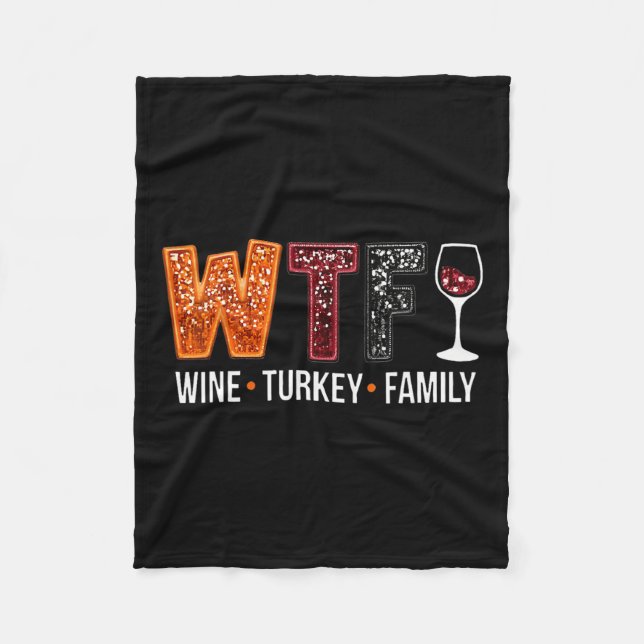 Manta Polar Wtf Wine Turkey Familia Divertido Día de Acción de (Anverso)