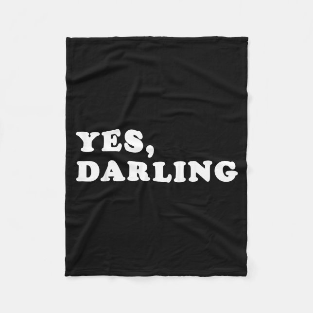 Manta Polar Yes Darling Funny Shirt Gift For Valentine  (Anverso)