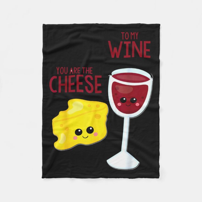 Manta Polar You Are The Cheese To My Wine Best Friend Valentin (Anverso)