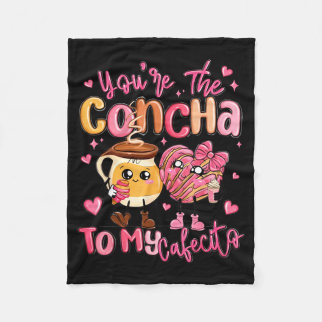 Manta Polar You Are The Concha To My Cafecito Funny Mexican Va (Anverso)