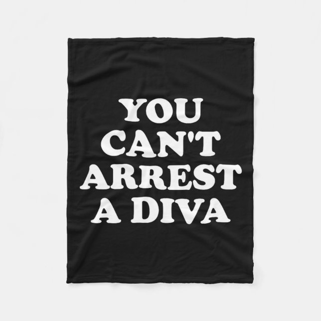 Manta Polar You Can’t Arrest A Diva Funny Sy Attitude Quote  (Anverso)