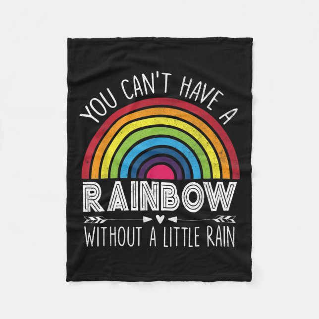 Manta Polar You Can't Have A Rainbow Without Rain Shirt Insrat (Anverso)