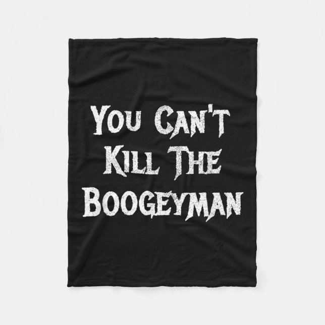Manta Polar You Can't Kill The Boogeyman Halloween  (Anverso)