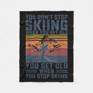 Manta Polar You Dont Stop Skiing When You Get Old Skier Skiing