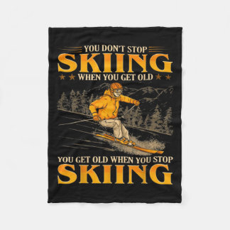 Manta Polar You Dont Stop Skiing When You Get Old You Get Old 