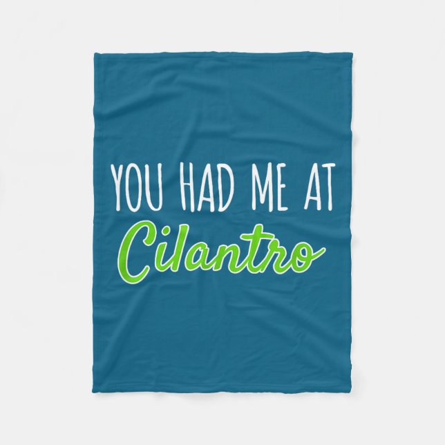 Manta Polar You Had Me At Cilantro Funny Herb Food Quote  (Anverso)