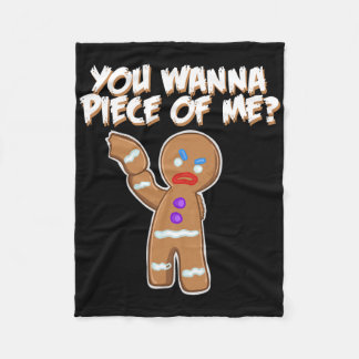 Manta Polar You Wanna Piece Of Me Fun Gingerbread Man 