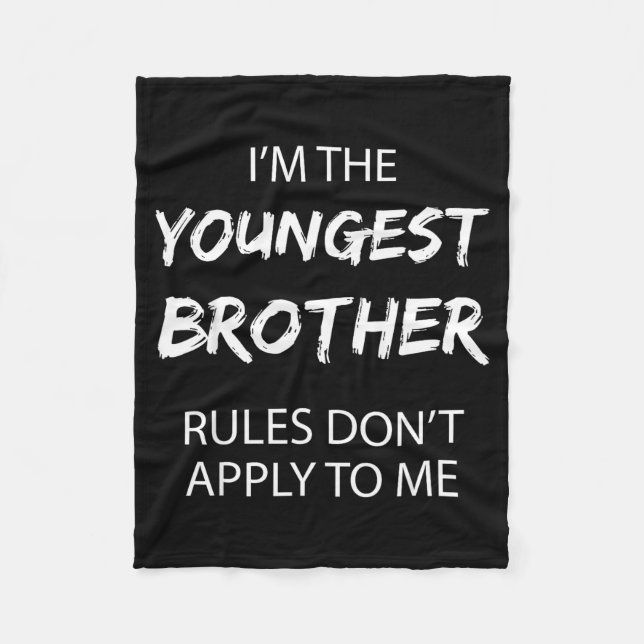 Manta Polar Youngest Brother Shirt Rules Don't Apply To Me Fun (Anverso)
