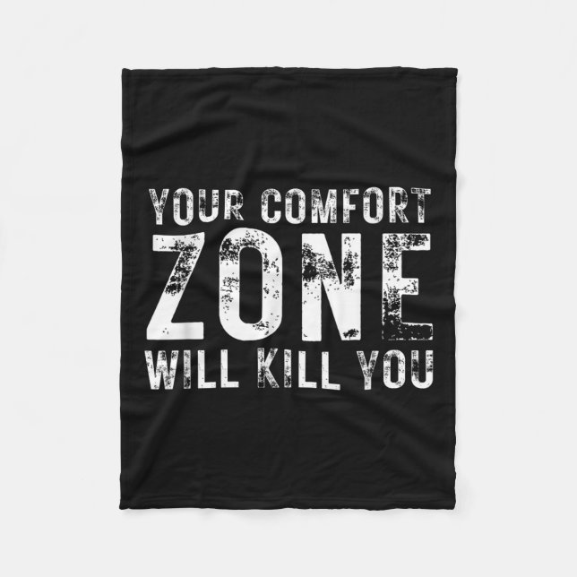 Manta Polar Your Comfort Zone Will Kill You Gym Motivational Y (Anverso)