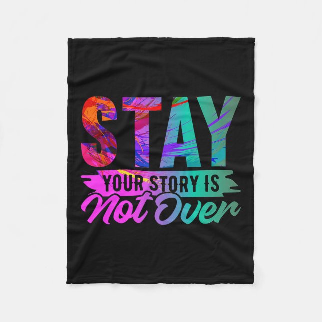 Manta Polar Your Story Is Not Over Stay Shirt Suicide Preventi (Anverso)