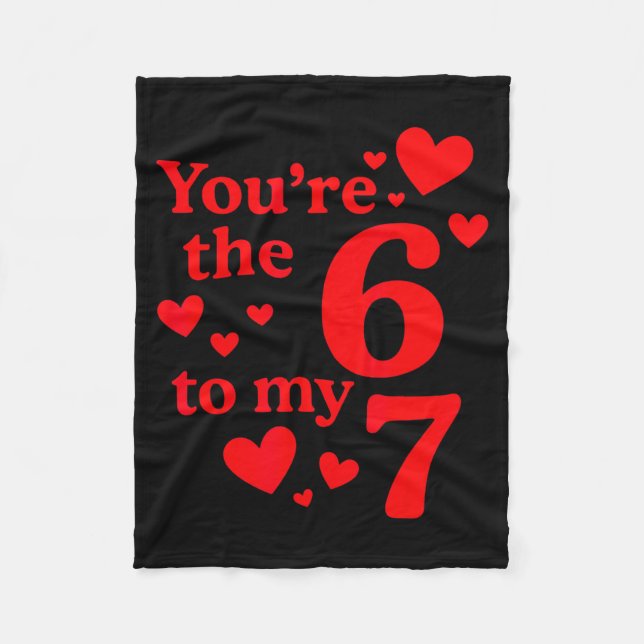 Manta Polar You're The 6 To My 7 Funny Valentines Day Couples  (Anverso)