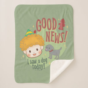 Manta Sherpa ¡Buddy the Elf Good News! ¡Hoy vi un perro!