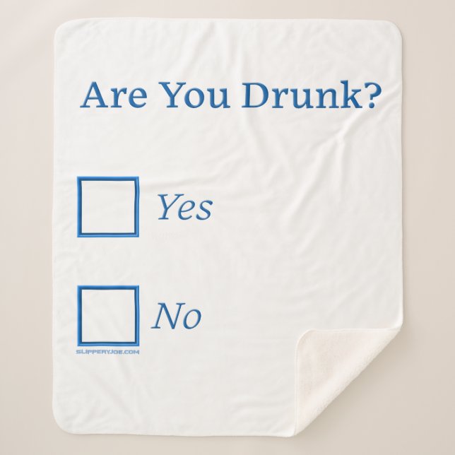 Manta Sherpa Casillas de verificación SlipperyJoe's Are You Dru (Anverso)