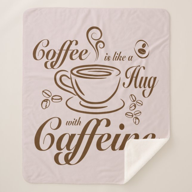 Manta Sherpa Coffee Caffeine Hugs calm & cozy for coffee lovers (Anverso)