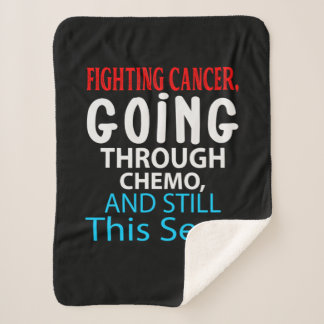 Manta Sherpa Funny Cancer Fighter Inspirational Quote Chemo
