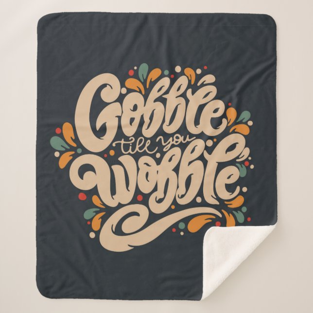 Manta Sherpa Gobble Hasta que te tambalees (Anverso)