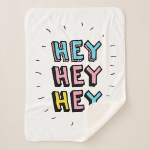 Manta Sherpa Hey Hey Hey Hey