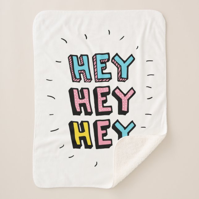 Manta Sherpa Hey Hey Hey Hey (Anverso)