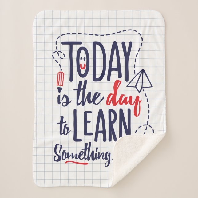 Manta Sherpa Hoy Es El Día Para Aprender Algo Nuevo (Anverso)