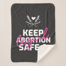 Manta Sherpa Keep Abortion Safe And Legal  