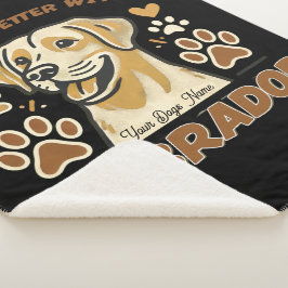 Manta Sherpa La vida personalizada es mejor con un labrador