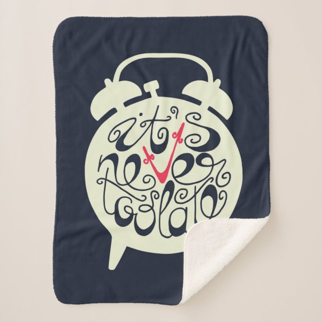 Manta Sherpa Nunca es demasiado atrasado (Anverso)