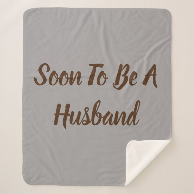 Manta Sherpa Pronto Será Un Esposo (Anverso)