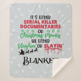 Manta Sherpa Serial Killer or Christmas Movie? – Funny Cozy 