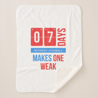 Manta Sherpa Siete días sin kickball hace uno débil