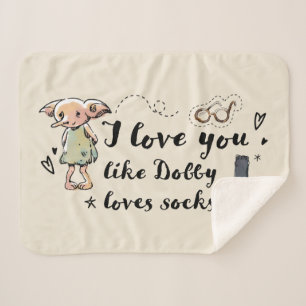 Manta Sherpa Te quiero como Dobby quiere los calcetines