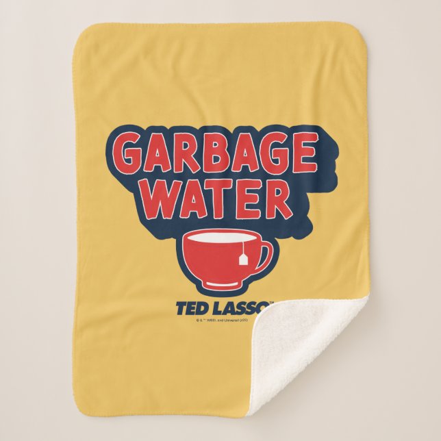 Manta Sherpa Ted Lasso | Garbage Water Tea Graphic (Anverso)