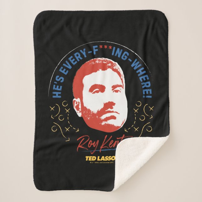 Manta Sherpa Ted Lasso | Roy Kent He's Every -- Where (Anverso)
