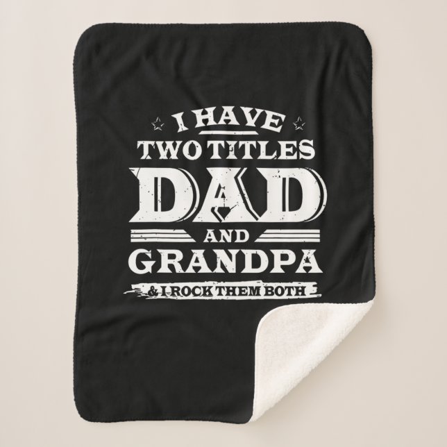 Manta Sherpa Tengo Dos Títulos Papá Y Abuelo Y Yo Rocío Ambos (Anverso)