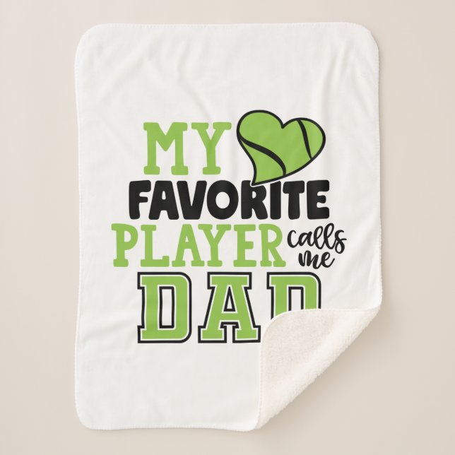 Manta Sherpa Tennis Player | My Favorite Player Calls Me Dad (Anverso)