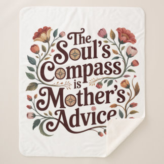Manta Sherpa The Soul's Compass Is Mother's Advice