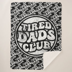 Manta Sherpa Tired Dads Club Funny