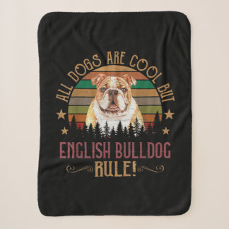 Manta Sherpa Todos los perros son Guay pero los Bulldoges ingle